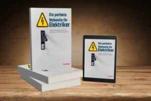 Die perfekte Webseite für Elektriker – Kunden gewinnen und online überzeugen!
