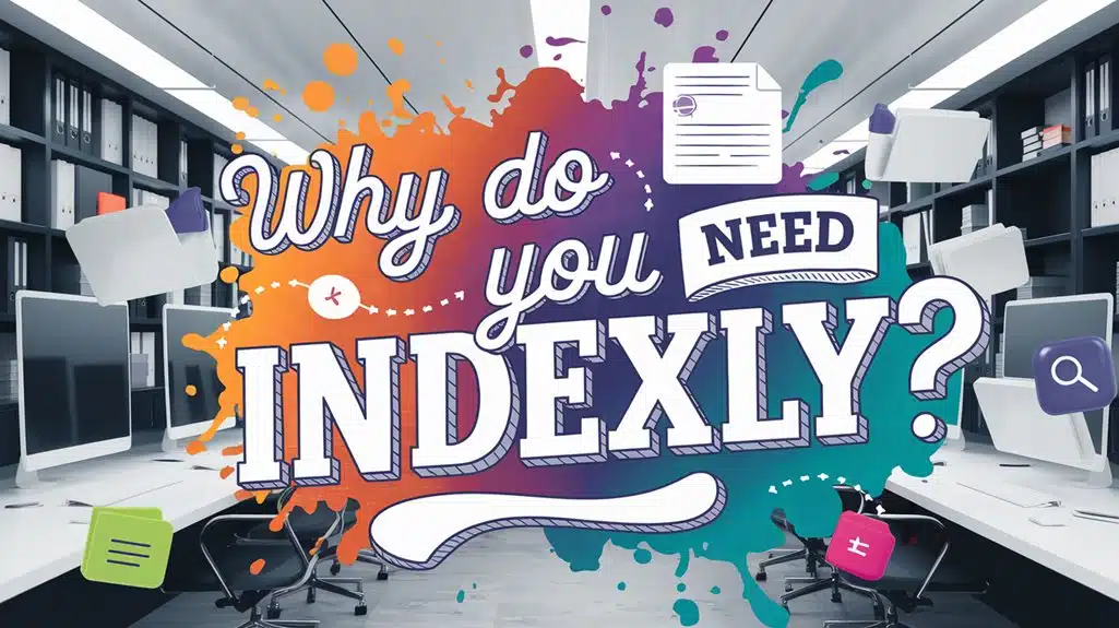 Google Indexierung mit Indexly.ai - Warum eine langsame Indexierung die SEO-Ergebnisse zunichte macht und warum es nicht mehr nötig ist, tagelang darauf zu warten, dass Google Webseiten Inhalte findet.